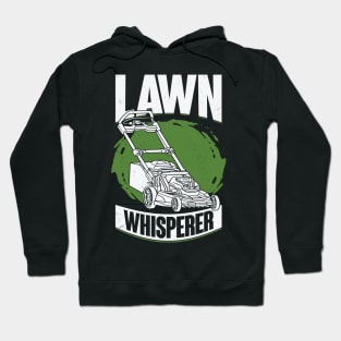 Lawn Whisperer Gardening Gardener Gift Hoodie